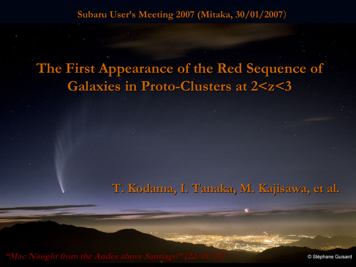 the first appearance of the red sequence of the first