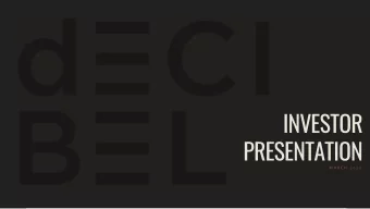 INVESTOR  PRESENTATION  M A R C H  2 0 2 0  GENERAL DIS  ISCLAIM  IMER  Certain information