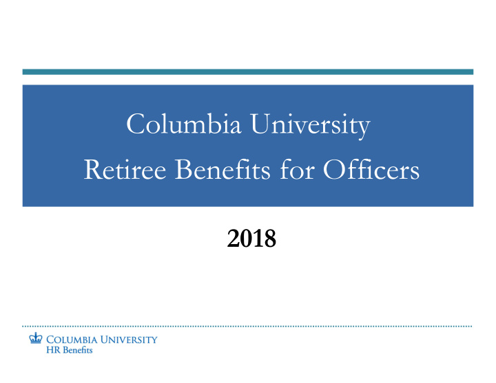 columbia university retiree benefits for officers