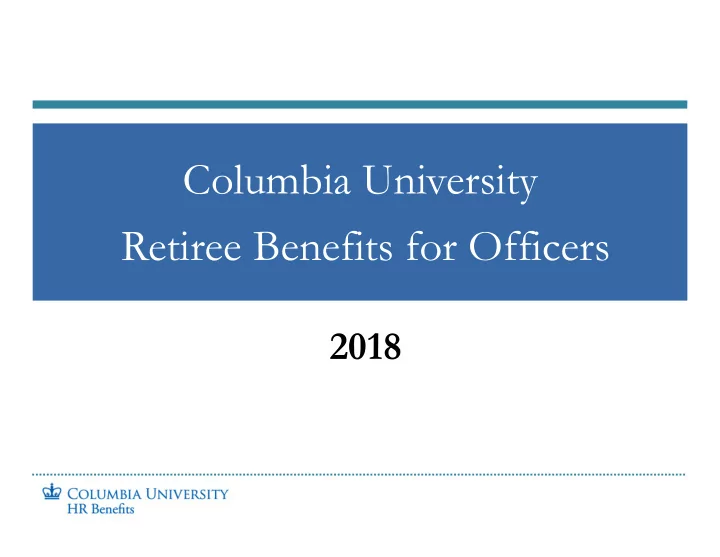 columbia university retiree benefits for officers