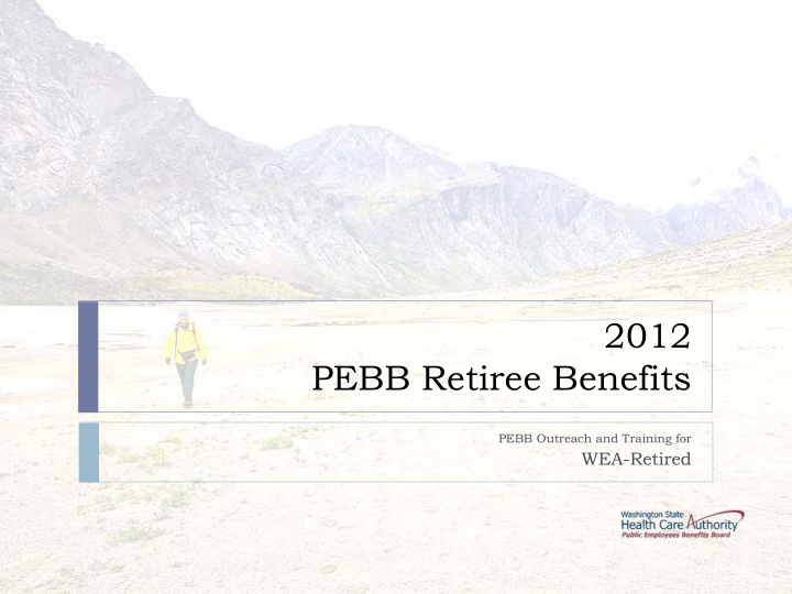 2012 pebb retiree benefits