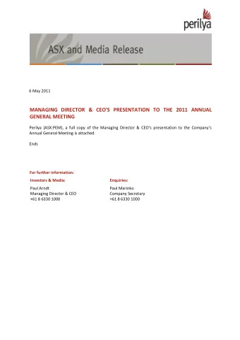 MANAGING DIRECTOR &amp; CEOS PRESENTATION TO THE 201 1 ANNUAL  GENERAL MEETING Perilya