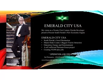 EMERALD CITY USA  My vision as a Twenty First Century Florida Developer  proud to Present South