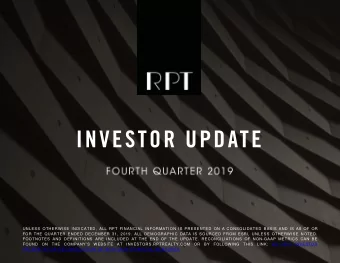 INVESTOR UPDATE  UNLESS OTHERWISE INDICATED, ALL RPT FINANCIAL INFORMATION IS PRESENTED ON A