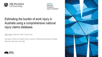 injury claims database.  Alex Collie, Shannon Gray &amp; Tyler Lane  Insurance, Work and Health