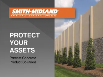 YOUR  ASSETS  Precast Concrete  Product Solutions Manufacturing precast concrete products since