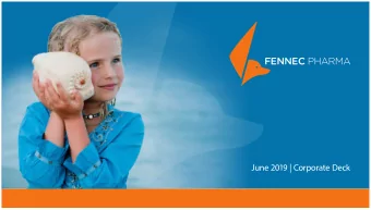 June 2019 | Corporate Deck  SAFE HARBOR STATEMENT  During the course of this presentation we will