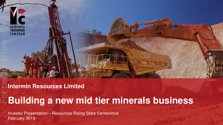 building a new mid tier minerals business