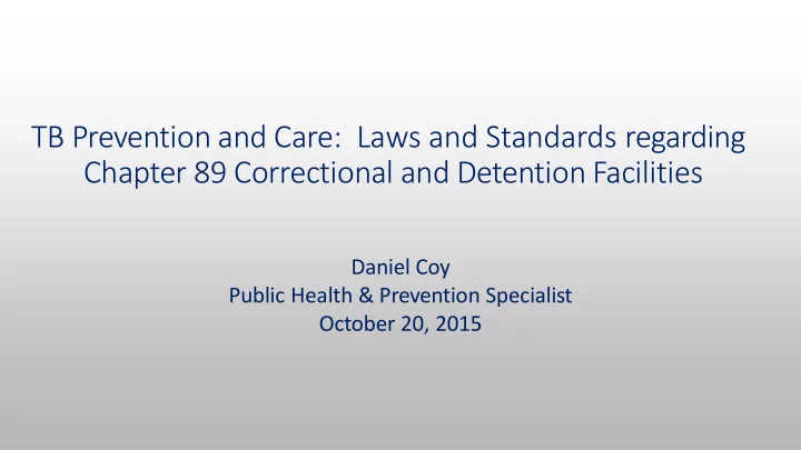tb prevention and care laws and standards regarding