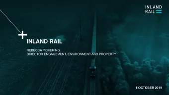 INLAND RAIL  REBECCA PICKERING  DIRECTOR ENGAGEMENT, ENVIRONMENT AND PROPERTY  1 OCTOBER 2019