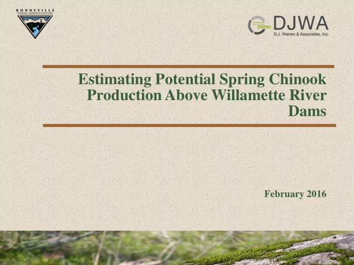 estimating potential spring chinook production above