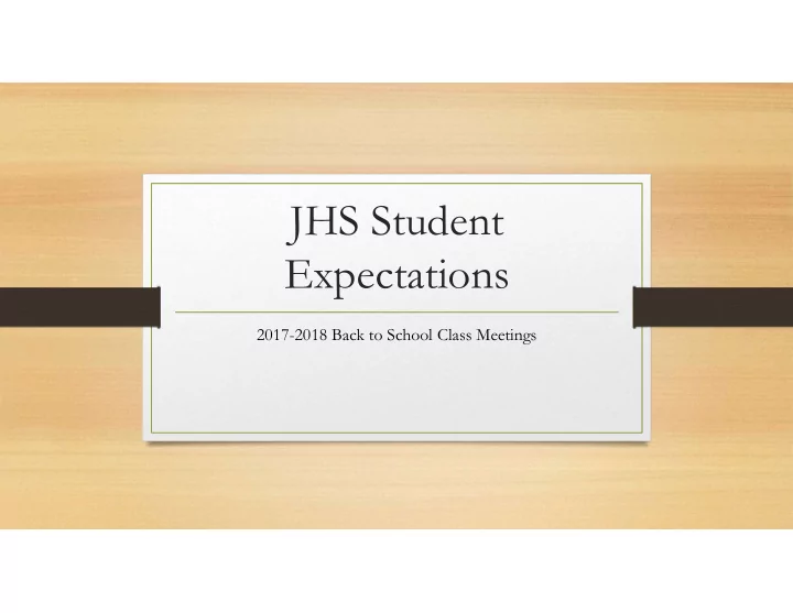 jhs student expectations