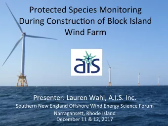 Protected  Species  Monitoring    During  Construc3on  of  Block  Island