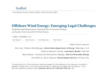 Offshore Wind Energy: Emerging Legal Challenges Navigating Legal Requirements, Obtaining New
