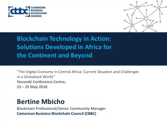 Bertine Mbicho  Blockchain Professional/Senior Community Manager  Cameroon Business Blockchain
