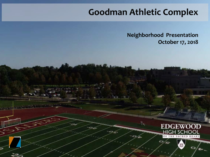 goodman athletic complex