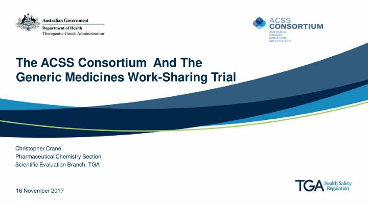 the acss consortium and the generic medicines work
