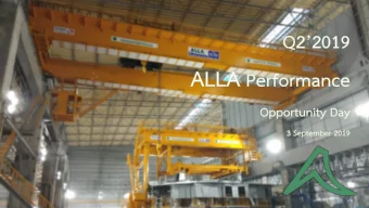 AGENDA  1H2019 Performance  A L L A  O p p o r t u n i t y  D a y  Highlight Project  Q 2