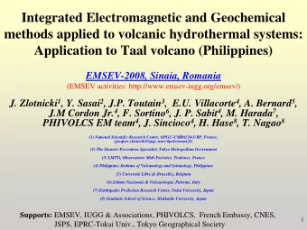 Integrated Electromagnetic and Geochemical  methods applied to volcanic hydrothermal systems: