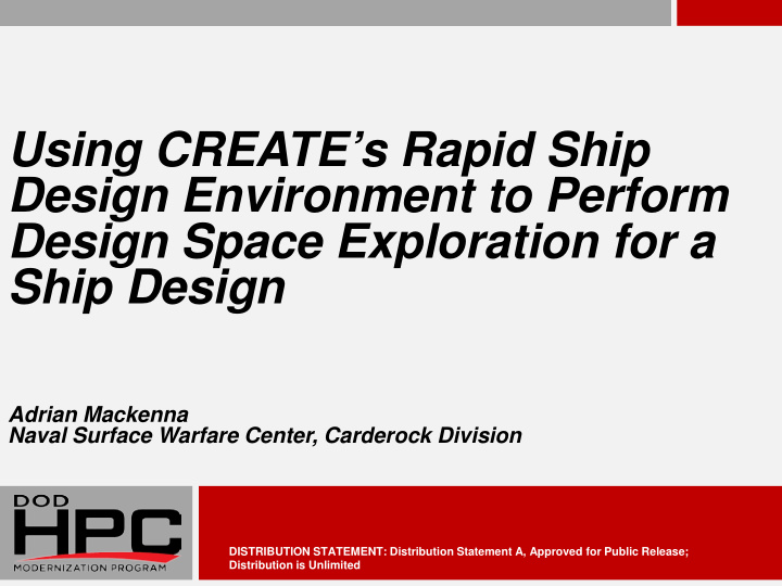 using create s rapid ship design environment to perform