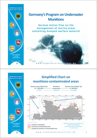 Germanys Program on Underwater  Munitions Claus Bttcher Managing Director Claus Bttcher