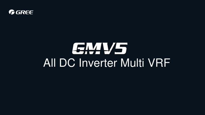 all dc inverter multi vrf in 2012 gree highly promoted