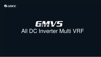 All DC Inverter Multi VRF In 2012, Gree highly promoted GMV5 All DC Inverter Multi VRF  New