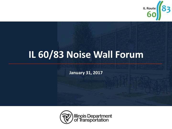 il 60 83 noise wall forum