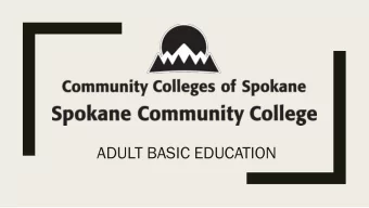 ADULT BASIC EDUCATION  Sites  Colville  Newport  Pullman  Curlew  Republic  Colville