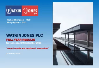 WATK  TKIN JONES  ES PLC  FULL YEAR  AR RESULTS  S  fo  for year  r ended  d 30 Septemb  tember  er