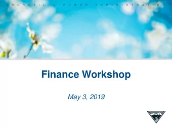 Finance Workshop  May 3, 2019  B  B  O  O  N  N  N  N  E  E  V  V  I  I  L  L  L  L  E  E  P  P  O