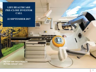 LIFE HEALTHCARE  PRE-CLOSE INVESTOR  CALL  22 SEPTEMBER 2017  PIETER VAN WESTHUIZEN  ACTING GROUP