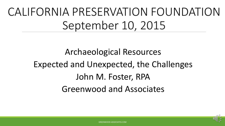 archaeological resources expected and unexpected the
