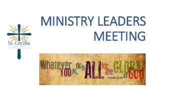 MEETING  AGENDA  OPENING PRAYER  PAROCHIAL VICAR  FR. FRANCIS  INTRODUCTION OF