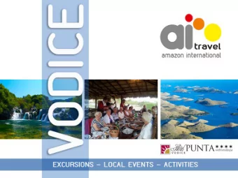 Vodice  EXCURSIONS, LOCAL EVENTS, ACTIVITIES  Thanks to its ideal geographical position and