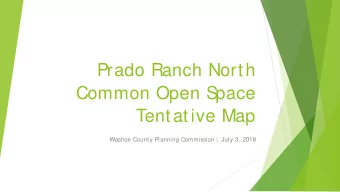 Prado Ranch North  Common Open S  pace  Tentative Map  Washoe County Planning Commission |  July 3,