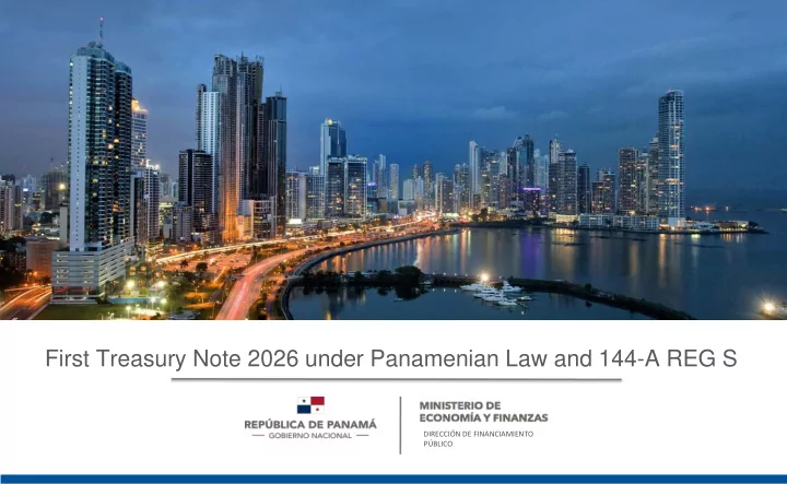 first treasury note 2026 under panamenian law and 144 a