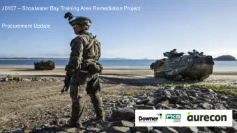 J0107  Shoalwater Bay Training Area Remediation Project  Procurement Update  Presented By: