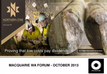 Proving that low costs pay dividends  12,178gpt intersection at Paulsens  MACQUARIE WA FORUM -