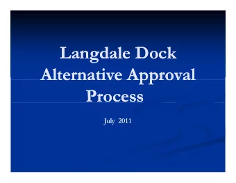 Langdale Dock  Langdale Dock  Langdale Dock  Langdale Dock  Alternative Approval  Alternative