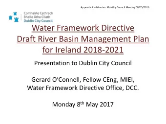 Water Framework Directive  Draft River Basin Management Plan  for Ireland 2018-2021  Presentation