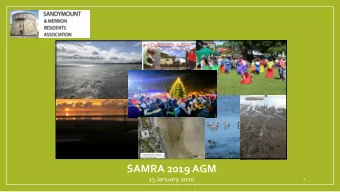SAMRA 2019 AGM  13 January 2020  1  Agenda  Welcome &amp; Introductions : David Turner  Chair