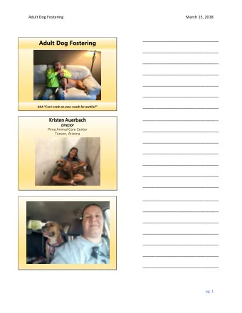 Adult Dog Fostering  ___________________________________  ___________________________________