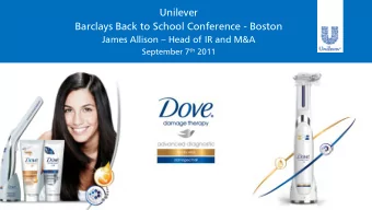 Unilever  Barclays Back to School Conference - Boston James Allison  Head of IR and M&amp;A