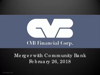 Me rg e r with Co mmunity Ba nk  F  e b rua ry 26, 2018  c b b a nk.c o m  F  o rwa rd L  o o king