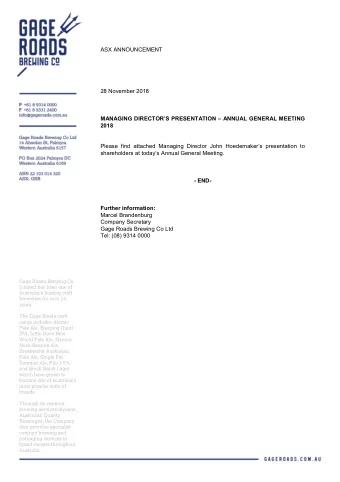 ASX ANNOUNCEMENT  28 November 2018  MANAGING DIRECTORS PRESENTATION  ANNUAL GENERAL MEETING