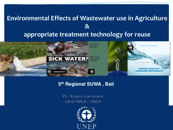 &amp;  appropriate treatment technology for reuse 5 th Regional SUWA , Bali Sick Water