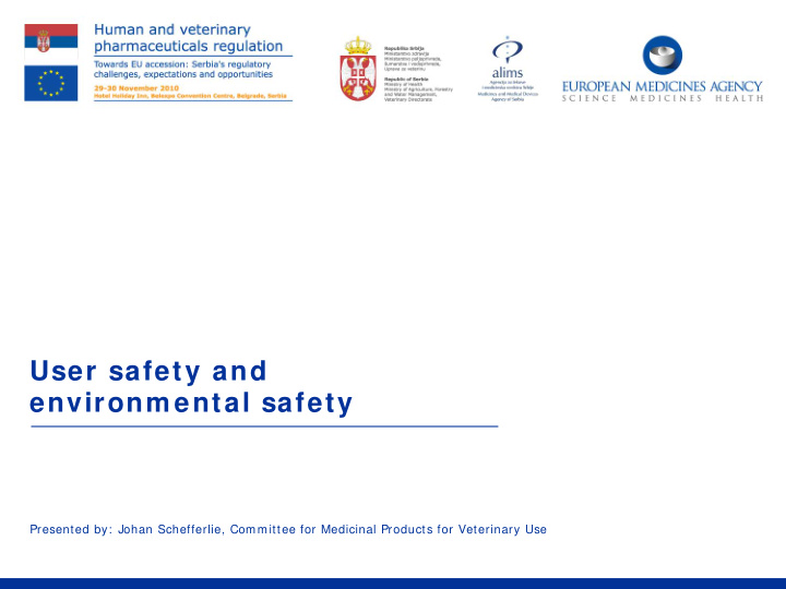 user safety and environm ental safety