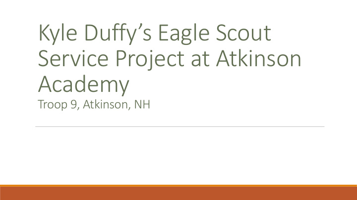 kyle duffy s eagle scout service project at atkinson