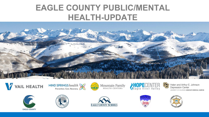 eagle county public mental health update you ve probably